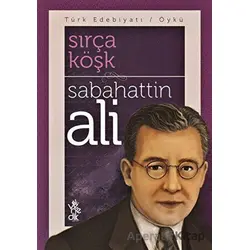 Sırça Köşk - Sabahattin Ali - Venedik Yayınları