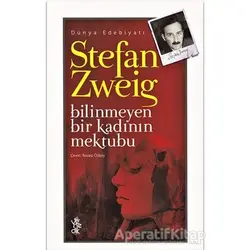 Bilinmeyen Bir Kadının Mektubu - Stefan Zweig - Venedik Yayınları