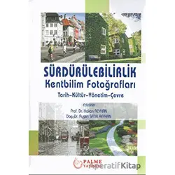Sürdürülebilirlik Kentbilim Fotoğrafları - Ayşen Satır Reyhan - Palme Yayıncılık