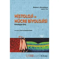 Histoloji ve Hücre Biyolojisi - Laura L. Tres - Palme Yayıncılık