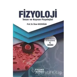 Fizyoloji - Ömer Bozdoğan - Palme Yayıncılık