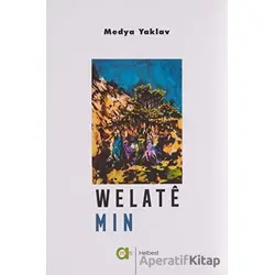 Welate Min - Medya Yaklav - Aram Yayınları