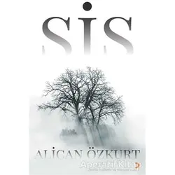 Sis - Alican Özkurt - Cinius Yayınları