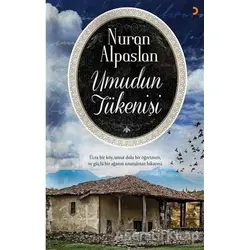 Umudun Tükenişi - Nuran Alpaslan - Cinius Yayınları