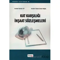 Kat Karşılığı İnşaat Sözleşmeleri - Osman Oy - Beta Yayınevi
