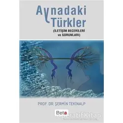 Aynadaki Türkler - Şermin Tekinalp - Beta Yayınevi