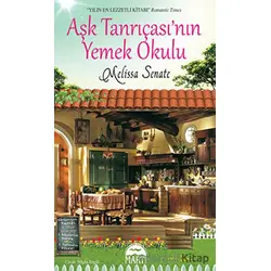 Aşk Tanrıçası’nın Yemek Okulu - Melissa Senate - Martı Yayınları