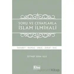 Soru Ve Cevaplarla İslam İlmihali - Zeynep Sena Ulu - Kitap Dünyası Yayınları