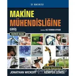Makine Mühendisliğine Giriş - Jonathan Wickert - Palme Yayıncılık