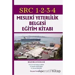 SRC 1-2-3-4 Mesleki Yeterlilik Belgesi Eğitim Kitabı - Ruhi Selçuk Tabak - Palme Yayıncılık