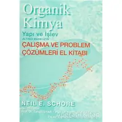 Organik Kimya - Yapı ve İşlev - Neil E. Schore - Palme Yayıncılık