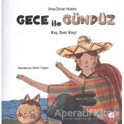 Gece ile Gündüz : Kaç Saat Kaç - Sima Özkan - Final Kültür Sanat Yayınları
