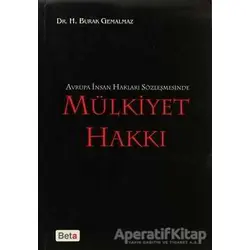 Mülkiyet Hakkı - H. Burak Gemalmaz - Beta Yayınevi