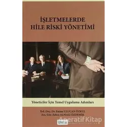 İşletmelerde Hile Riski Yönetimi - Zehra Almalı Özdemir - Beta Yayınevi