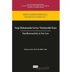Vergi Hukukunda Geriye Yürümezlik Esası - Billur Yaltı - Beta Yayınevi