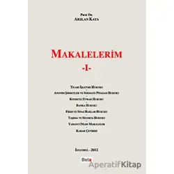 Makalelerim 1 - Arslan Kaya - Beta Yayınevi