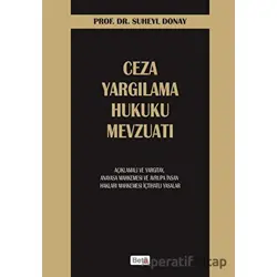 Ceza Yargılama Hukuku Mevzuatı - Suheyl Donay - Beta Yayınevi