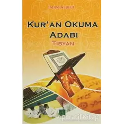 Kuran Okuma Adabı (Tıbyan) - İmam-ı Nevevi - Semere Yayınları