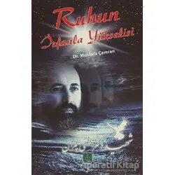 Ruhun İrfanla Yükselişi - Mustafa Çamran - Semere Yayınları