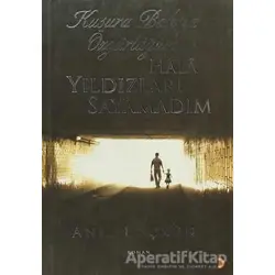 Kusura Bakma Özgürlüğüm, Hala Yıldızları Sayamadım - Anıl Büçkün - Cinius Yayınları