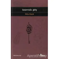 Tasavvufa Giriş - Hülya Küçük - Dem Yayınları