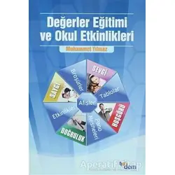 Değerler Eğitimi ve Okul Etkinlikleri - Muhammet Yılmaz - Dem Yayınları