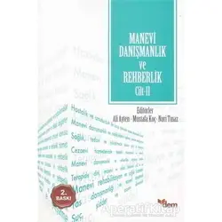 Manevi Danışmanlık ve Rehberlik Cilt: 2 - Kolektif - Dem Yayınları