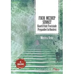 Fıkıh - Mezhep - Sünnet - Murteza Bedir - Dem Yayınları