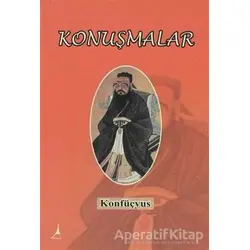 Konuşmalar - Konfüçyüs - Alter Yayıncılık