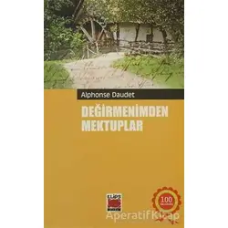 Değirmenimden Mektuplar - Alphonse Daudet - Elips Kitap