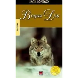 Beyaz Diş - Jack London - Elips Kitap