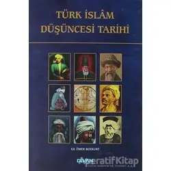 Türk İslam Düşüncesi Tarihi - Kolektif - Divan Kitap