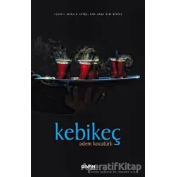 Kebikeç - Adem Kocatürk - Divan Kitap