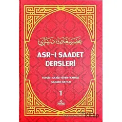 Asr-ı Saadet Dersleri 1 (2. Hamur) - Kolektif - Ravza Yayınları