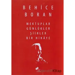 Mektuplar Günlükler Şiirler Bir Hikaye - Behice Boran - Sosyal Tarih Yayınları
