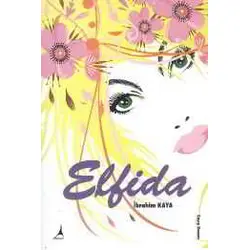 Elfida - İbrahim Kaya - Alter Yayıncılık