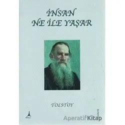 İnsan Ne İle Yaşar - Lev Nikolayeviç Tolstoy - Alter Yayıncılık