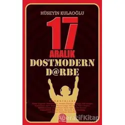 17 Aralık Dostmodern Darbe - Hüseyin Kuloğlu - Elvan Yayıncılık