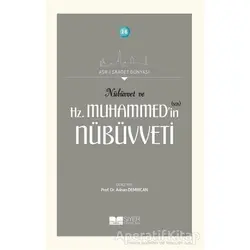 Nübüvvet ve Hz. Muhammedin (SAS) Nübüvveti - Kolektif - Siyer Yayınları