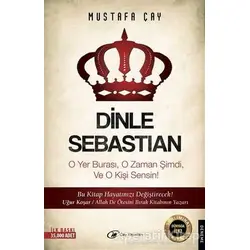Dinle Sebastian - Mustafa Çay - Çay Yayınları