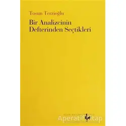 Bir Analizcinin Defterinden Seçtikleri - Tosun Terzioğlu - Nesin Matematik Köyü