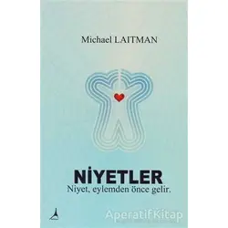 Niyetler - Michael Laitman - Alter Yayıncılık