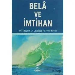 Bela ve İmtihan - Seyyid Kutub - Ravza Yayınları