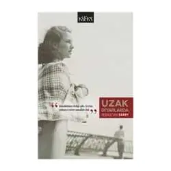 Uzak Diyarlarda - Sebastian Barry - Kafka Kitap