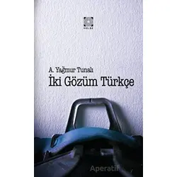 İki Gözüm Türkçe - A. Yağmur Tunalı - Hülbe Yayınları