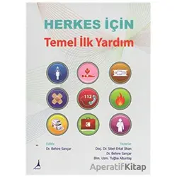 Herkes İçin Temel İlk Yardım - Behire Sançar - Alter Yayıncılık