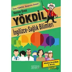 YÖKDİL İngilizce Sağlık Bilimleri - Kenan Ören - Astana Yayınları
