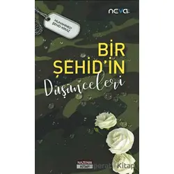 Bir Şehidin Düşünceleri - Muhammed Şehid Kiraz - Nazenin Kitap