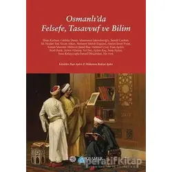 Osmanlı’da Felsefe, Tasavvuf ve Bilim - Mükerrem Bedizel Aydın - Mahya Yayınları