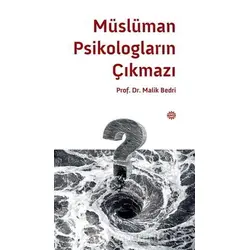 Müslüman Psikologların Çıkmazı - Malik Bedri - Mahya Yayınları